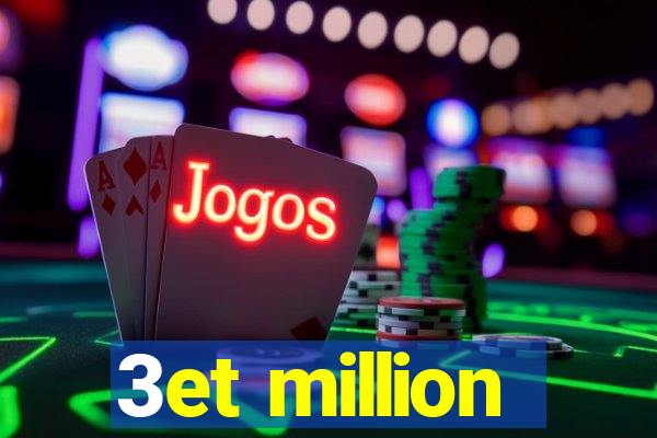 3et million